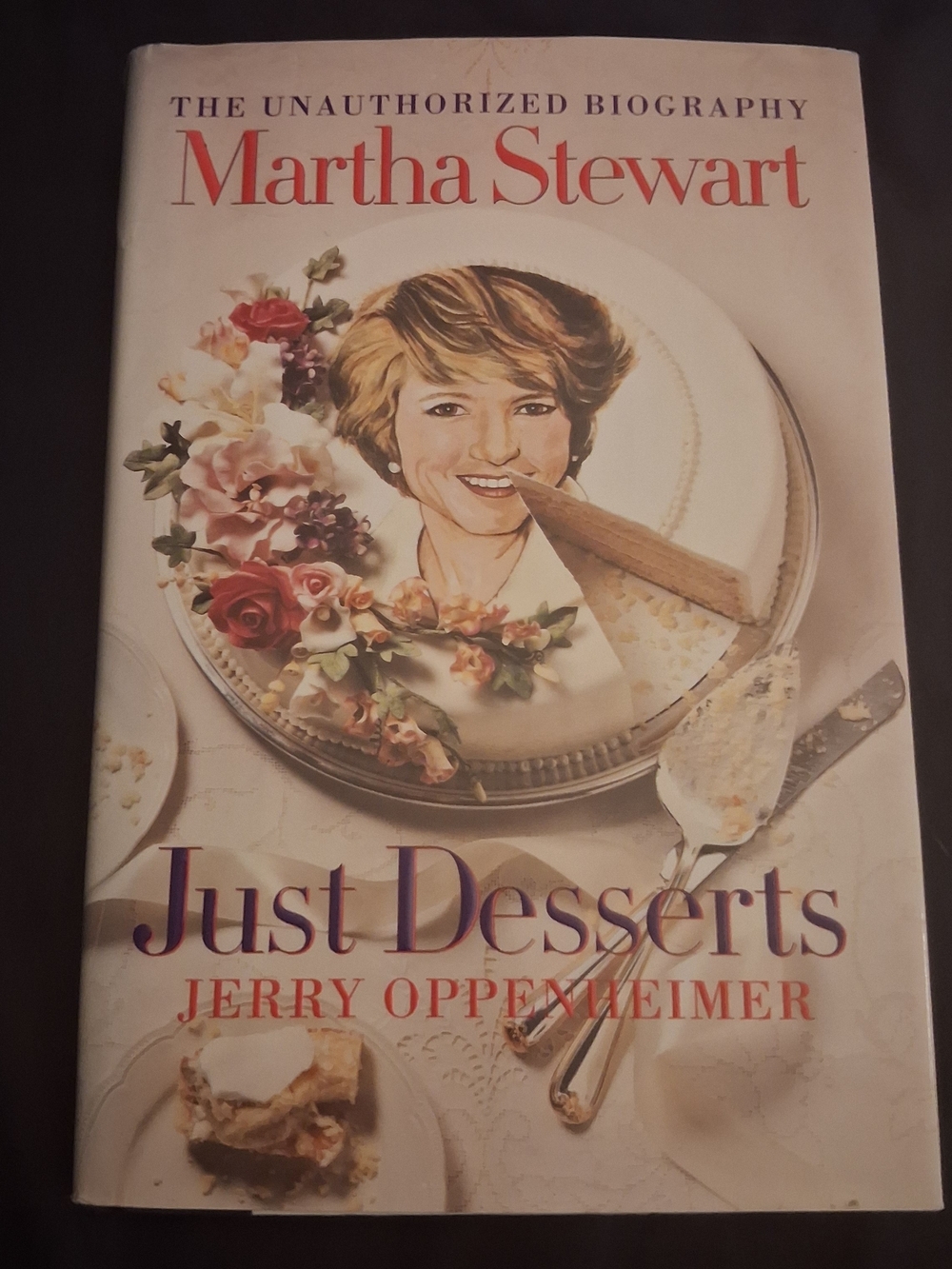 Martha Stewart Just Desserts Jerry Oppenheimer